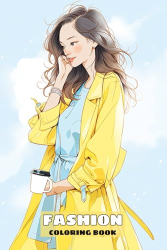 Fashion Coloring Book Fun: 50 Stylish Outfits to Color for Adult Women and Teen Girls von Independently published